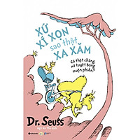 Sách - Dr. Seuss – Xứ Xí Xọn Sao Thật Xa Xăm