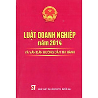 Sách Luật Doanh Nghiệp 2014 Và Văn Bản Hướng Dẫn Thi Hành