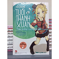HỘI CHỨNG TUỔI THANH XUÂN - TẬP 4 - BẢN GIỚI HẠN (KÈM 01 BOOKMARK + 01 POSTCARD PVC)
