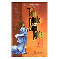 Truyện Tranh Tam Quốc Diễn Nghĩa (Quyển Thượng) – Tứ Đại Danh Tác Trung Hoa – Liên Hoàn Họa