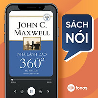 Sách nói: Nhà Lãnh Đạo 360°