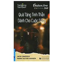 Quà Tặng Tinh Thần Cho Cuộc Sống (Tái Bản)