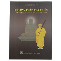 Phương pháp toạ thiền (Song ngữ Anh – Việt)