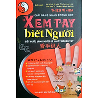 Cẩm Nang Nhân Tướng Học - Xem Tay Biết Người