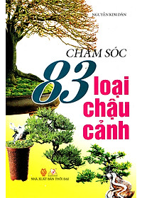 Chăm Sóc 83 Loại Chậu Cảnh pdf