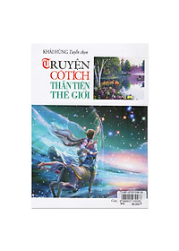 Truyện Cổ Tích Thần Tiên Thế Giới