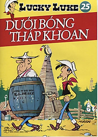 Download sách Lucky Luke 25 - Dưới Bóng Tháp Khoan