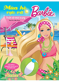 Download sách Barbie Thiết Kế Thời Trang - Mùa Hè Rực Rỡ