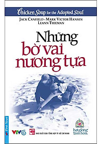 Download sách Hạt Giống Tâm Hồn - Những Bờ Vai Nương Tựa (Tái Bản)