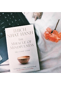 Sách The Miracle Of Mindfulness