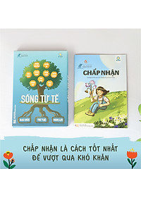 BỘ SÁCH SỐNG TỬ TẾ (BỘ 10 TẬP) NUÔI DƯỠNG NHÂN CÁCH SỐNG