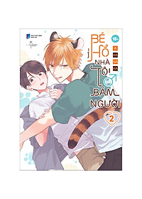 Bé Hổ nhà tôi rất bám người (combo 2 tập)