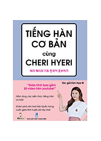 Tiếng Hàn cơ bản cùng Cheri Hyeri (Tái bản)