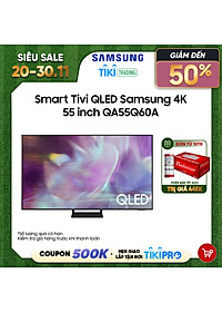 Smart Tivi QLED Samsung 4K 55 inch QA55Q60A Mới 2021