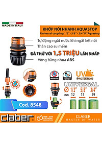 Khớp Nối Nhanh Tự Ngắt Nước Claber Aquastop 8548, nhựa ABS, nối 3 cỡ ống 12-14-19mm