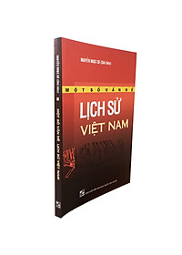 Một Số Vấn Đề Lịch Sử Việt Nam
