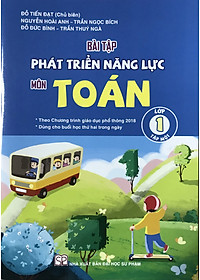 Bộ sách Bài tập Phát triển năng lực Lớp 1 Môn Toán + Tiếng Việt (04 cuốn) Theo chương trình giáo dục phổ thông 2018
