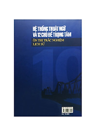 Hệ Thống Thuật Ngữ Và 12 Chủ Đề Trọng Tâm Ôn Thị Trắc Nghiệm Lịch Sử Lớp 10