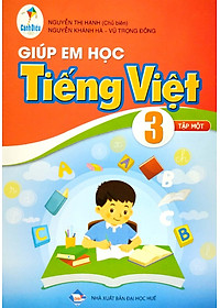 Giúp Em Học Tiếng Việt 3 - Tập 1 (Cánh Diều)
