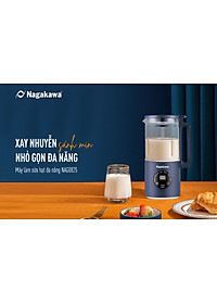 Máy làm sữa hạt đa năng Nagakawa NAG0825 (0,6L - 500W) - Hàng chính hãng