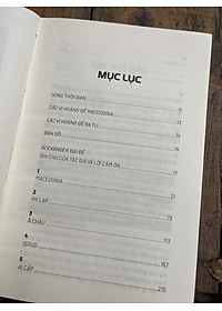 (Bìa cứng áo ôm) ALEXANDER ĐẠI ĐẾ - Huyền thoại xứ Macedonia – Philip Freeman – Dịch giả Nguyễn Vi Thiên Ái - Bách Việt Book - NXB Dân trí