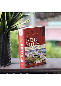 Bộ Sách Lịch Sử Châu Phi: Red Nile - Tiểu Sử Của Dòng Sông Vĩ Đại Nhất Thế Giới + Phi Châu Thịnh Vượng - Alphabooks
