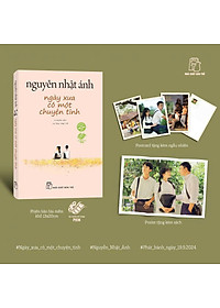 Truyện Nguyễn Nhật Ánh: Ngày Xưa Có Một Chuyện Tình (Tặng Kèm Bookmark Happy Life)