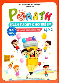 Bộ Pomath - Toán Tư Duy Cho Trẻ Em 8 - 9 Tuổi (Tập 1 + 2) (Bộ 2 Tập)