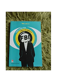 Sách Thuật Phân Tích Tâm Lí Và Hành Vi Như Một FBI