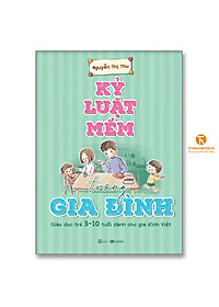 Combo Kỹ năng tự học cho trẻ tiểu học + Kỷ luật mềm trong gia đình