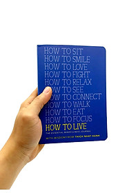 How To Live: The Essential Mindfulness Journal