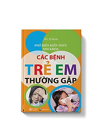 Sách COMBO 3 cuốn Các bệnh trẻ em thường gặp + 250 câu hỏi dành cho bố mẹ trẻ + Bách khoa tri thức chăm sóc trẻ