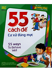 Sách 55 Cách Để Cư Xử Đúng Mực