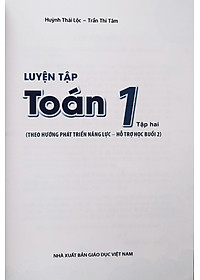 Bộ sách Luyện tập Toán 1, Tập một, hai (Theo hướng phát triển năng lực - Hỗ trợ học buổi 2