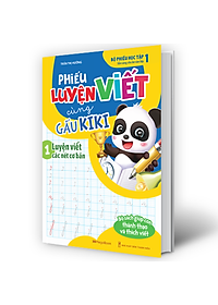 Sách Phiếu Luyện Viết Cùng Gấu Kiki 1. Luyện Viết Các Nét Cơ Bản