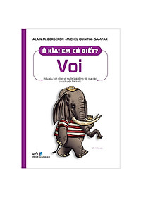 Sách Ô Kìa! Em Có Biết : Voi