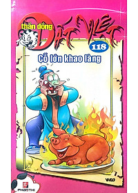 Thần Đồng Đất Việt 118 - Cổ Lớn Khao Làng