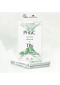 Phúc cho người không thấy mà tin – Ralph Waldo Emerson