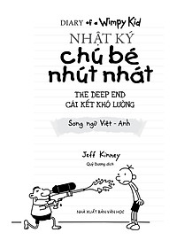 Nhật Ký Chú Bé Nhút Nhát - Tập 15: The Deep End - Cái Kết Khó Lường (Song Ngữ Việt-Anh)