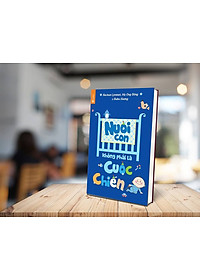 Combo Để Con Được Ốm + Nuôi Con Không Phải Cuộc Chiến (Tặng Kèm Poster Quy Tắc 5 Ngón Tay An Toàn Cho Con Yêu)