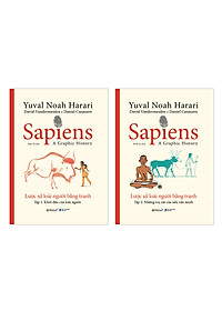 SAPIENS - LƯỢC SỬ LOÀI NGƯỜI BẰNG TRANH Tập 1 và Tập 2