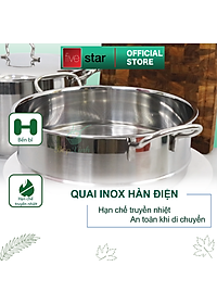 Bộ nồi xửng hấp inox 430 FiveStar Standard 3 đáy bếp từ nắp kính tặng 2 muỗng canh ( 26cm/28cm/30cm/32cm)