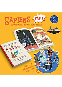 Sapiens - Lược Sử Loài Người Bằng Tranh - Tập 2: Những Trụ Cột Của Nền Văn Minh