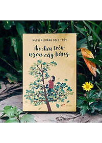 Sách Đu Đưa Trên Ngọn Cây Bàng