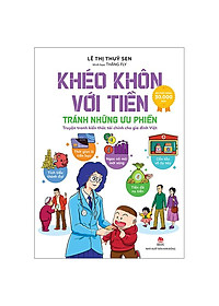 Khéo Khôn Với Tiền - Tránh Những Ưu Phiền