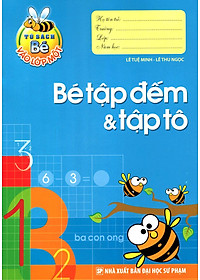 Tủ Sách Cho Bé Vào Lớp 1 - Bé Tập Đếm Và Tập Tô
