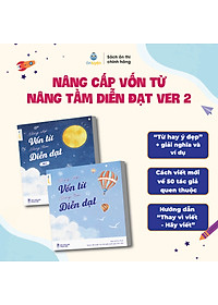 Combo 6 Cuốn Sách: Trích dẫn tâm đắc dẫn chứng thuyết phục ver1+ ver2 và Nâng cấp vốn từ nâng tầm diễn đạt ver1+ ver2