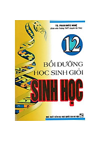 Sách - Combo Bồi Dưỡng Học Sinh Giỏi Sinh Học 10 - 11 - 12 - Phan Khắc Nghệ