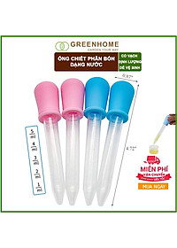 Ống Pipet GreenHome, 5ml, D15cm, Chiết Phân Bón Dạng Nước, Có Vạch Định Lượng, Đa Năng, Tiện Dụng