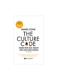 Combo Khám Phá Sức Mạnh Văn Hóa Đội Nhóm + Người Đồng Đội Lý Tưởng + Động Lực Của Nhà Lãnh Đạo 